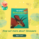 WOW! - Dinosaurs